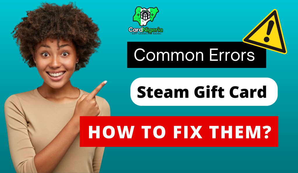 the cover of "The Common Steam Gift Card Errors and How to Fix Them"blog